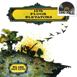 13th Floor Elevators - We Are Not Live RSD LP