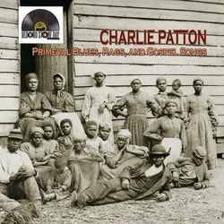 Charlie Patton - Primeval Blues, Rags & Gospel LP RSD 2026