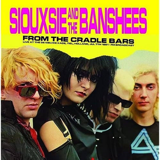 Siouxsie & the Banshees - From the Cradle Bars LP