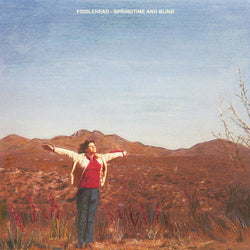 Fiddlehead - Springtime & Blind LP