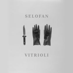 Selofan - Vitrioli LP