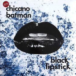 Chicano Batman - Black Lipstick LP