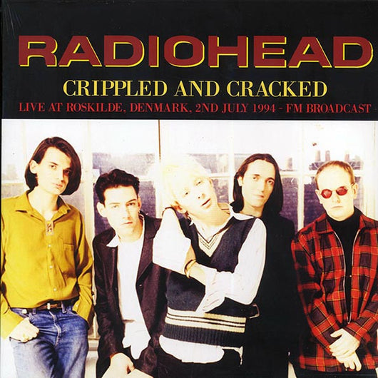 Radiohead - Crippled & Cracked LP