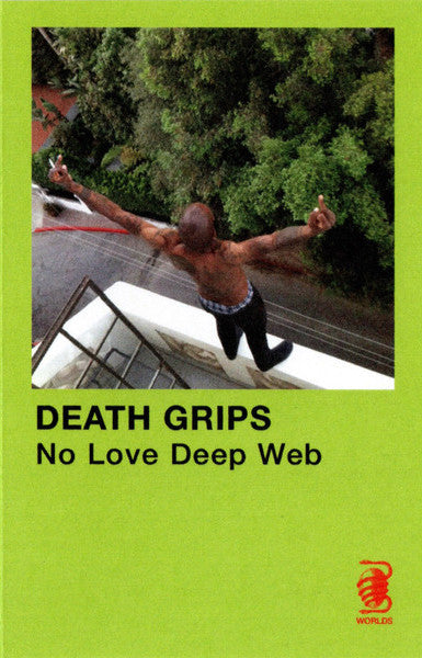 Death Grips - No Love Deep Web