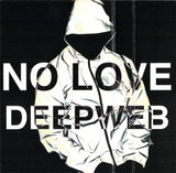 Death Grips - No Love Deep Web