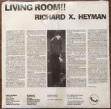 Richard X Heyman - Living Room LP*