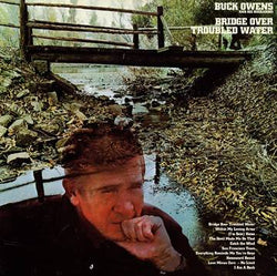 Buck Owens & his Buckaroos - Bridge Over Troubled Water BFRSD 2021 LP