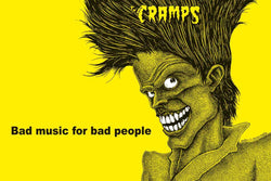 Cramps, The - Bad Music for Bad People Poster
