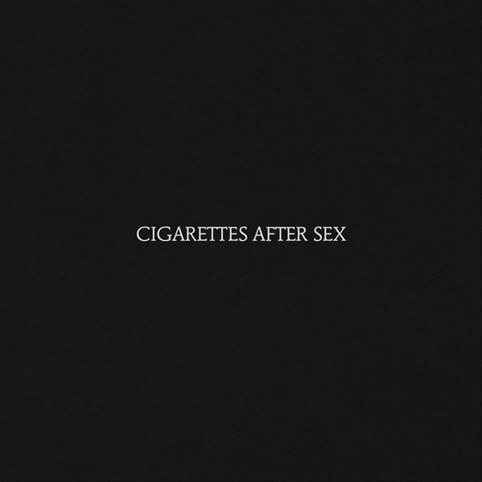 Cigarettes After Sex - S/T LP