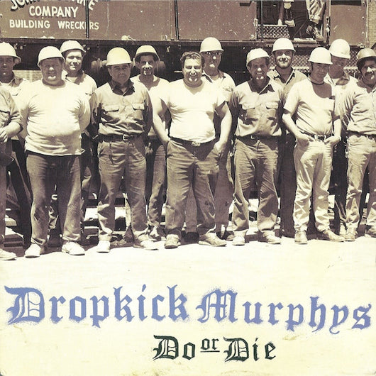 Dropkick Murphys - Do Or Die LP