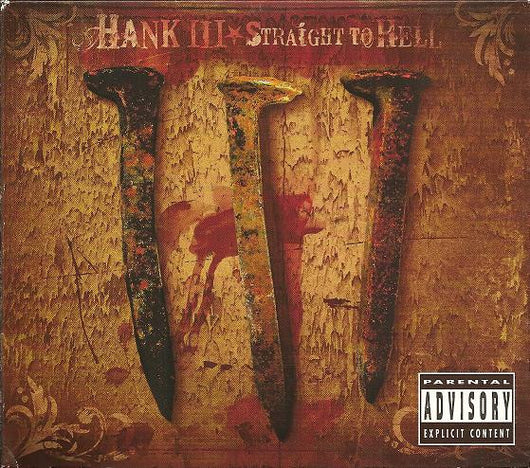 Hank Williams III - Straight To Hell LP