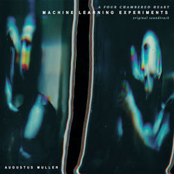 Augustus Muller (Boy Harsher) - Machine Learning Experiments LP