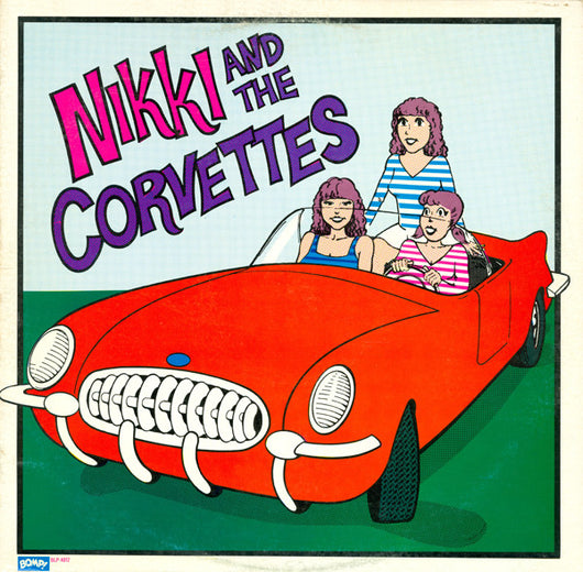Nikki And The Corvettes - S/T LP