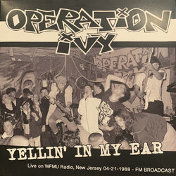 Operation Ivy - Yellin' In My Ear LP