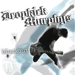 Dropkick Murphys - Blackout LP