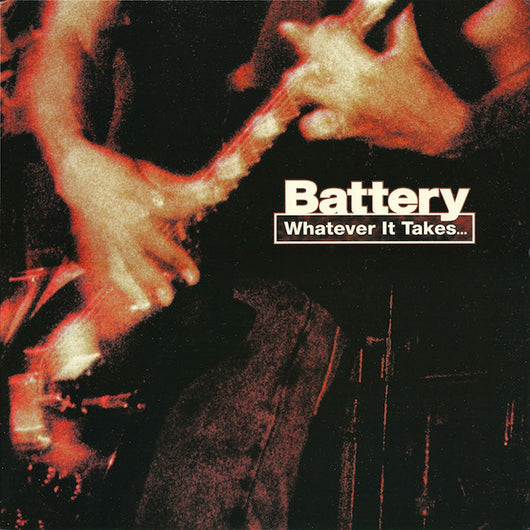 Battery - Whatever It Takes LP