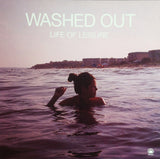 Washed Out - Life Of Leisure EP*