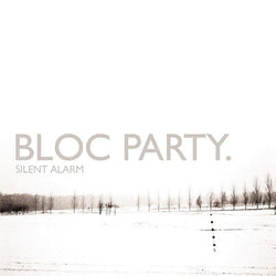 Bloc Party - Silent Alarm LP