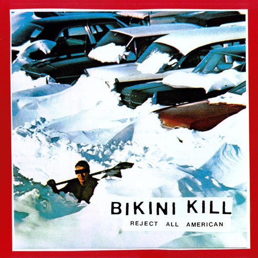 Bikini Kill - Reject All Americans LP