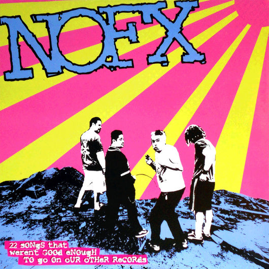 NOFX - 22 Songs Weren't Good Enough... LP