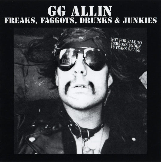 GG Allin - Freaks, Faggots, Drunks & Junkies LP