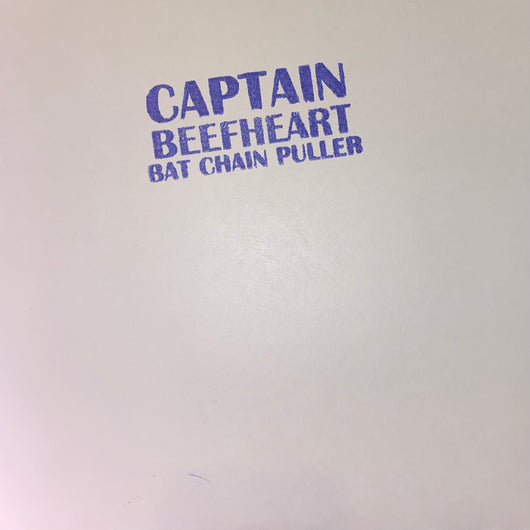 Captain Beefheart - Bat Chain Puller LP